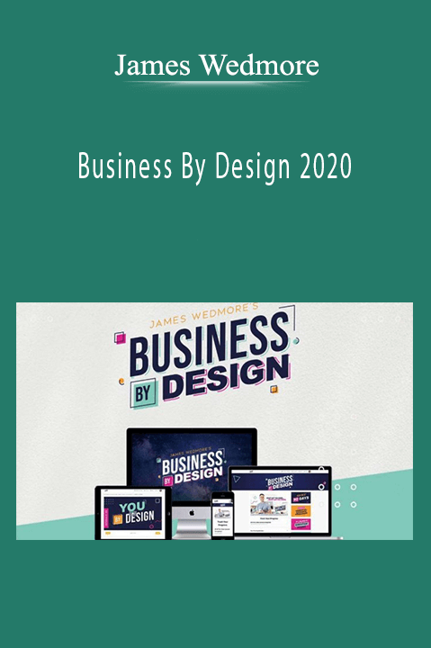 Business By Design 2020 – James Wedmore