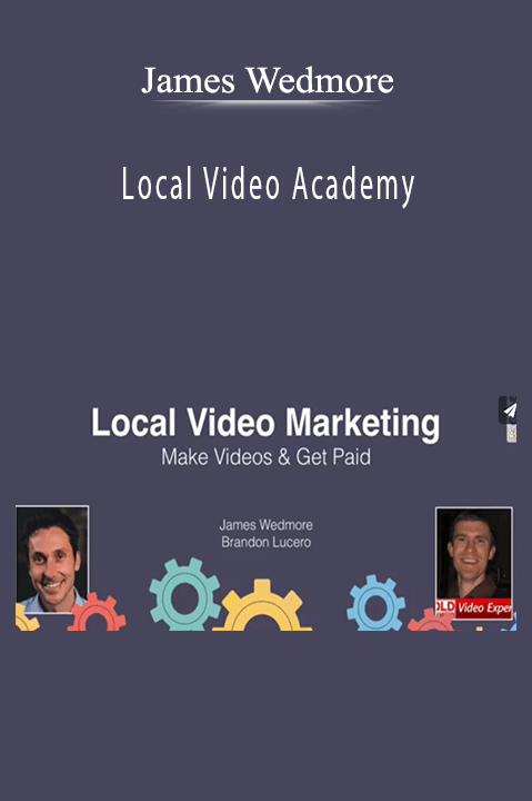 Local Video Academy – James Wedmore