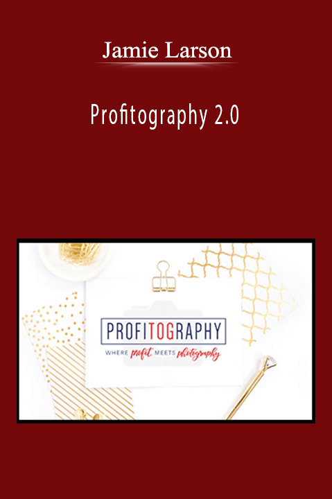 Profitography 2.0 – Jamie Larson