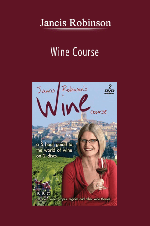 Wine Course – Jancis Robinson