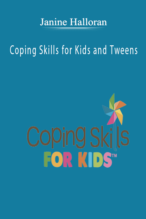 Create Coping Skills Champions at Home – Janine Halloran