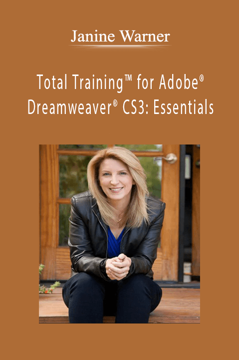 Total Training for Adobe Dreamweaver CS3: Essentials – Janine Warner