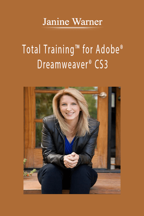 Total Training for Adobe Dreamweaver CS3: From GoLive to Dreamweaver CS3 – Janine Warner