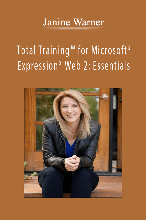 Total Training for Microsoft Expression Web 2: Essentials – Janine Warner