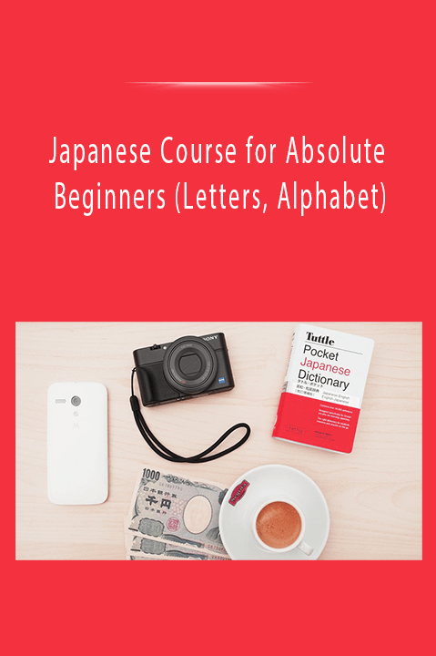 Japanese Course for Absolute Beginners (Letters