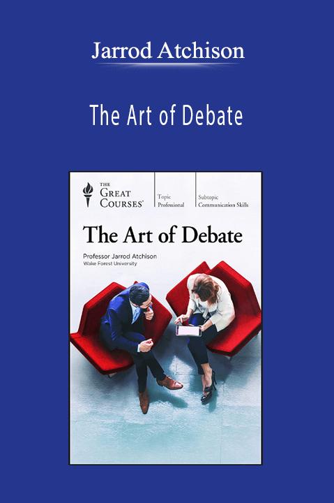 The Art of Debate – Jarrod Atchison