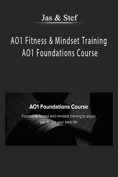 AO1 Foundations Course – Jas & Stef | AO1 Fitness & Mindset Training