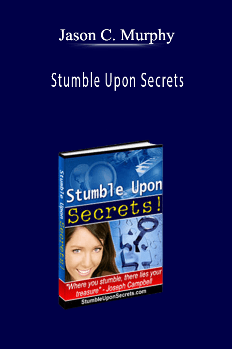 Stumble Upon Secrets – Jason C. Murphy