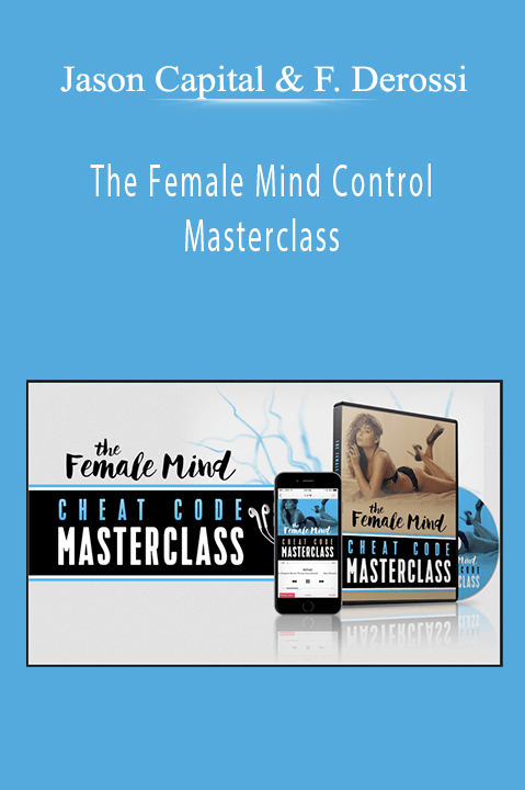 The Female Mind Control Masterclass – Jason Capital & Fabian Derossi