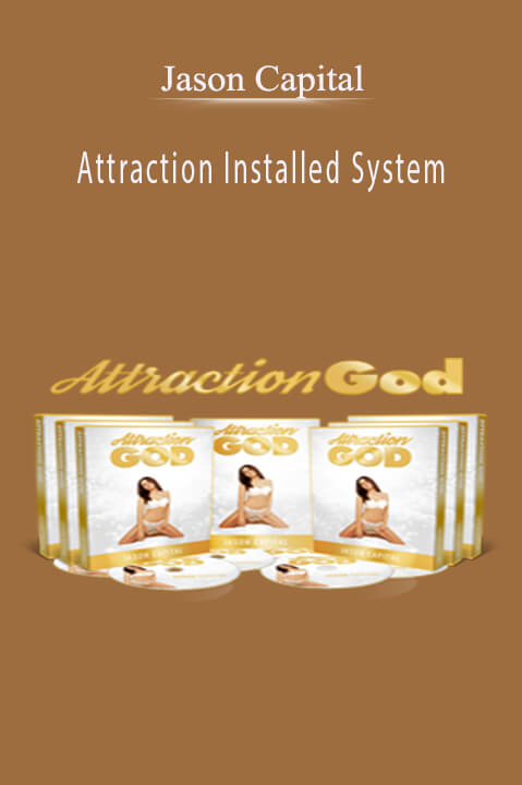 Attraction Installed System – Jason Capital