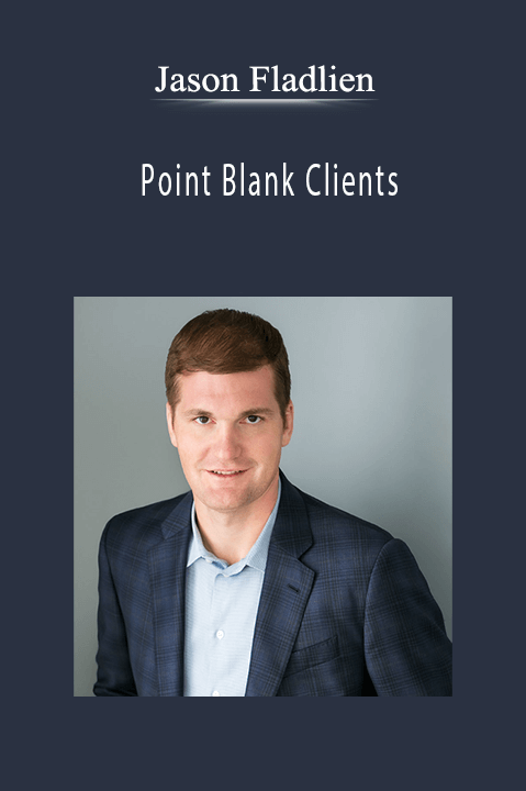 Point Blank Clients – Jason Fladlien