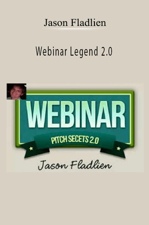 Webinar Legend 2.0 – Jason Fladlien