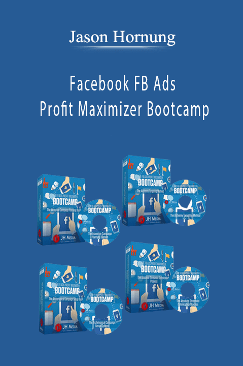 Facebook FB Ads Profit Maximizer Bootcamp – Jason Hornung