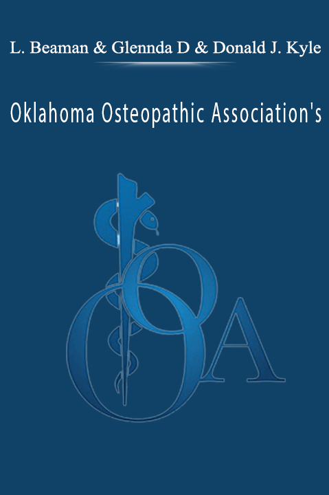 Oklahoma Osteopathic Association's Virtual 2021 Winter CME Seminar "Go Fast" – Saturday Lectures – Jason L. Beaman