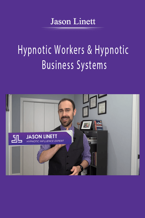 Hypnotic Workers & Hypnotic Business Systems – Jason Linett