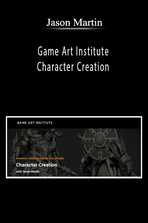 Game Art Institute – Character Creation – Jason Martin