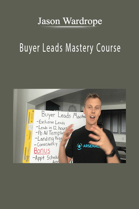 Buyer Leads Mastery Course – Jason Wardrope