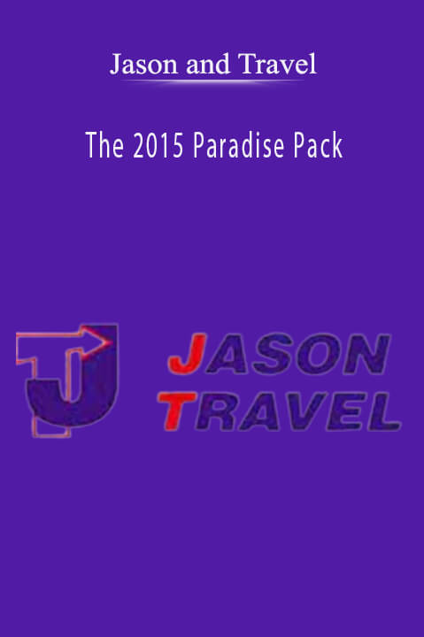 The 2015 Paradise Pack – Jason and Travel