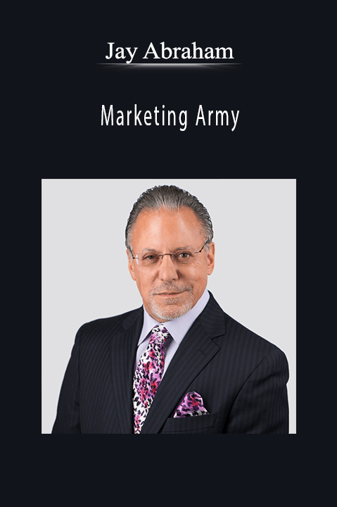 Marketing Army – Jay Abraham