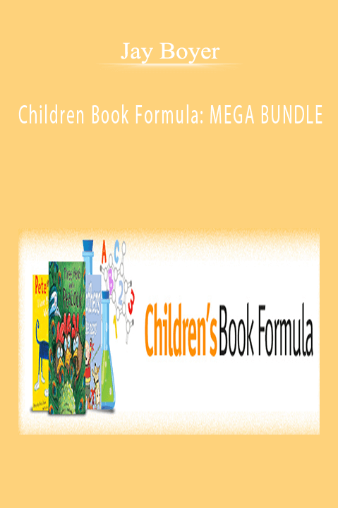 Children Book Formula: MEGA BUNDLE – Jay Boyer