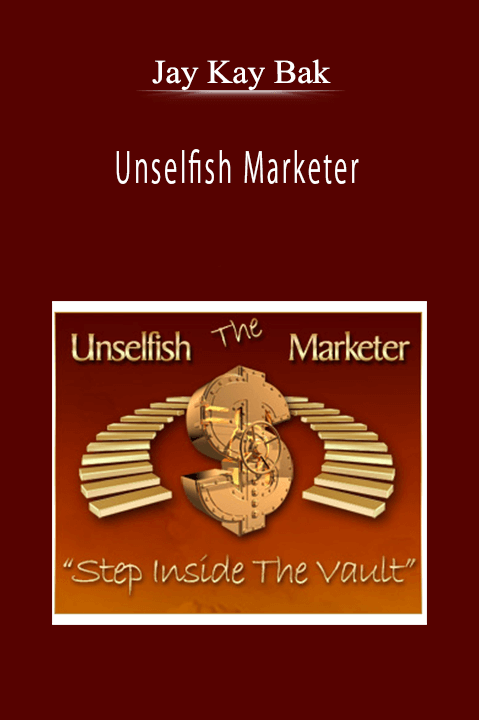 Jay Kay Bak - Unselfish Marketer