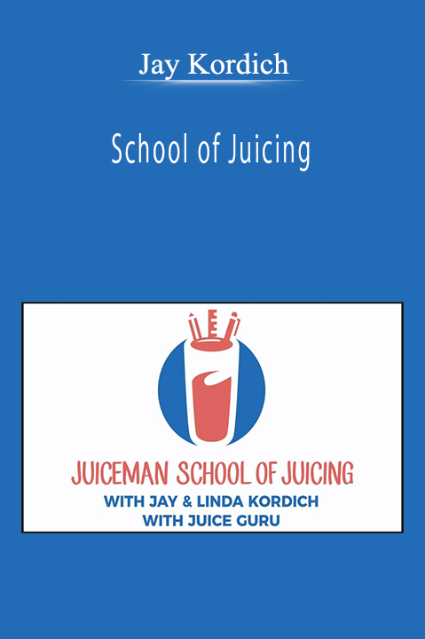 Jay Kordich - School of Juicing