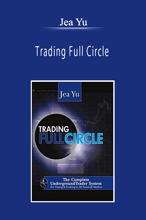 Jea Yu - Trading Full Circle