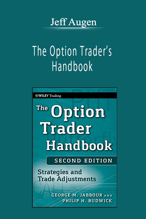 Jeff Augen - The Option Trader’s Handbook