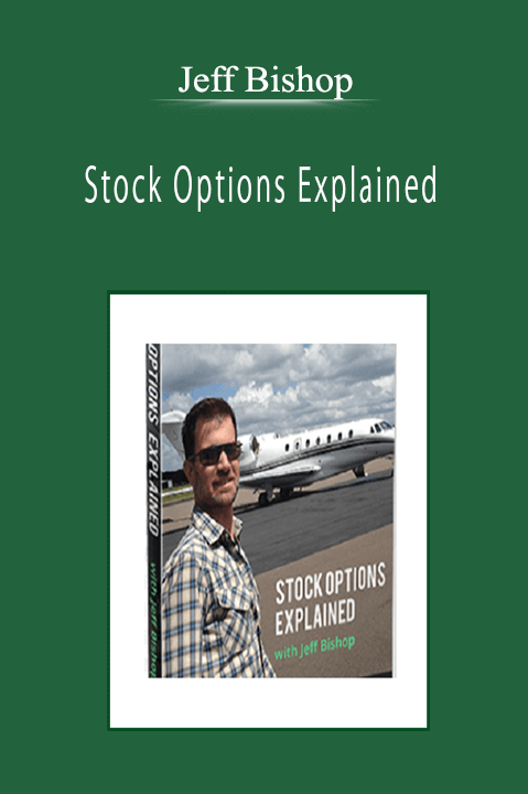 Jeff Bishop - Stock Options Explained