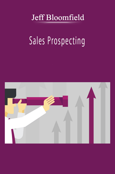 Jeff Bloomfield - Sales Prospecting