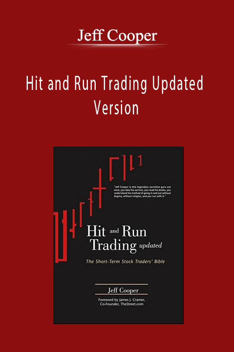 Jeff Cooper - Hit and Run Trading Updated Version