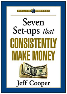 Jeff Cooper - Seven Set-ups that Consistently Make Money