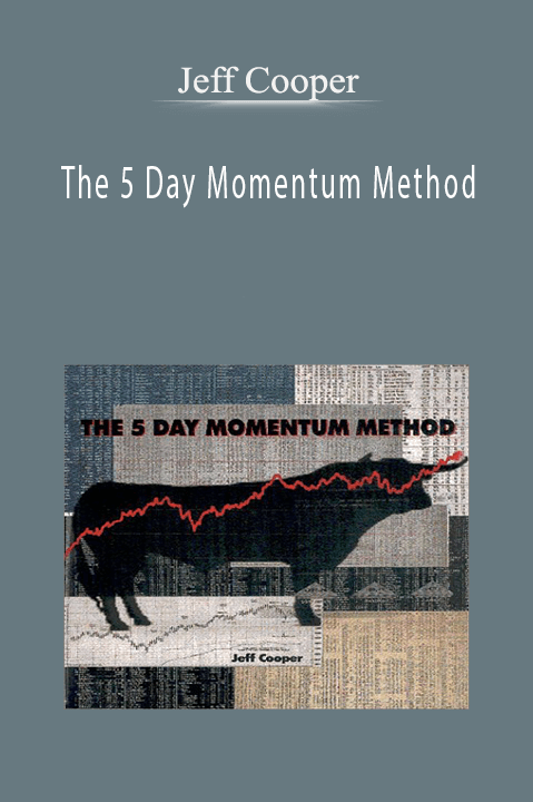 The 5 Day Momentum Method – Jeff Cooper