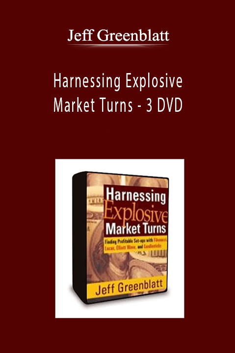 Jeff Greenblatt - Harnessing Explosive Market Turns - 3 DVD