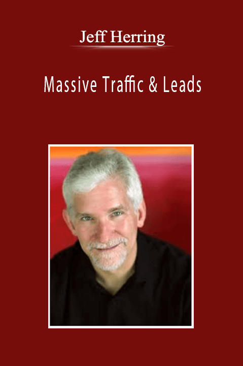 Jeff Herring - Massive Traffic & Leads