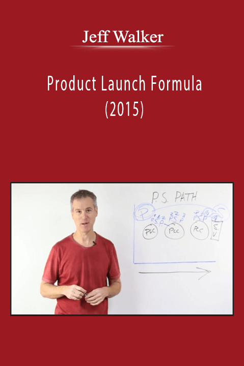 Jeff Walker - Product Launch Formula (2015)