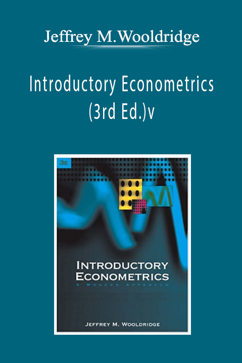 Jeffrey M.Wooldridge - Introductory Econometrics (3rd Ed.)v