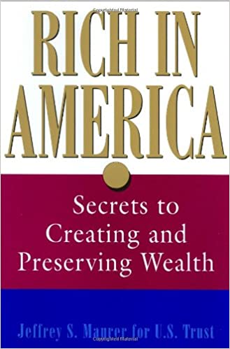 Jeffrey S.Maurer - Rich in America