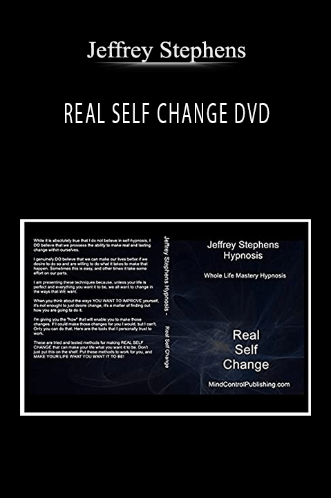 REAL SELF CHANGE DVD – Jeffrey Stephens