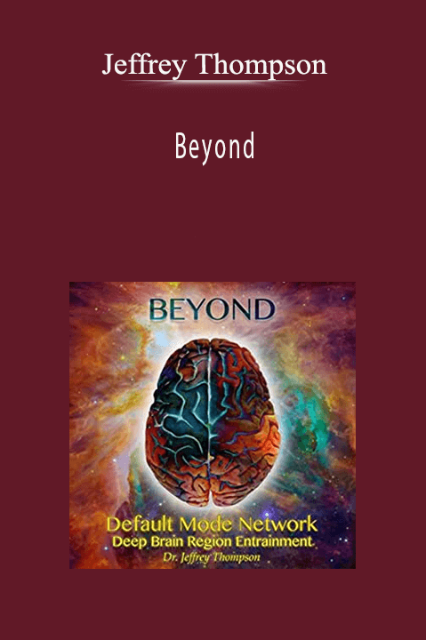 Beyond – Jeffrey Thompson