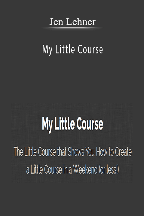 My Little Course – Jen Lehner