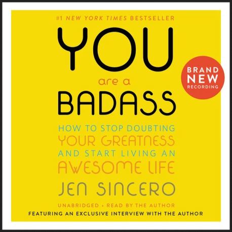 Jen Sincere - You Are A Badass. Unabriged