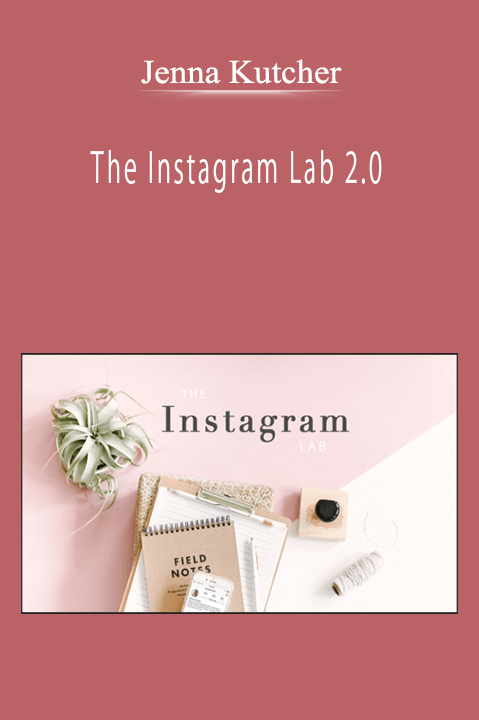 Jenna Kutcher - The Instagram Lab 2.0