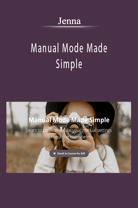 Jenna - Manual Mode Made Simple