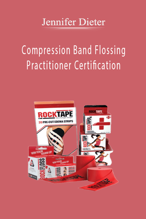 Compression Band Flossing Practitioner Certification – Jennifer Dieter