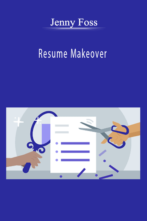 Jenny Foss - Resume Makeover