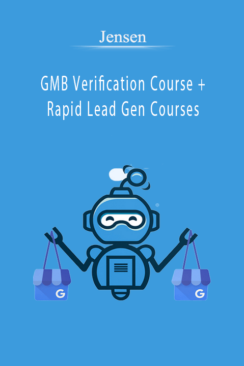 GMB Verification Course + Rapid Lead Gen Courses – Jensen