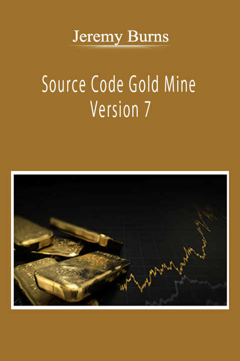 Jeremy Burns - Source Code Gold Mine Version 7