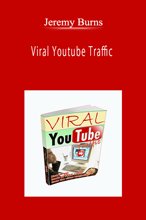 Jeremy Burns - Viral Youtube Traffic