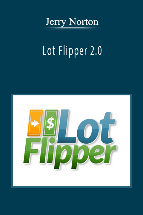 Jerry Norton - Lot Flipper 2.0